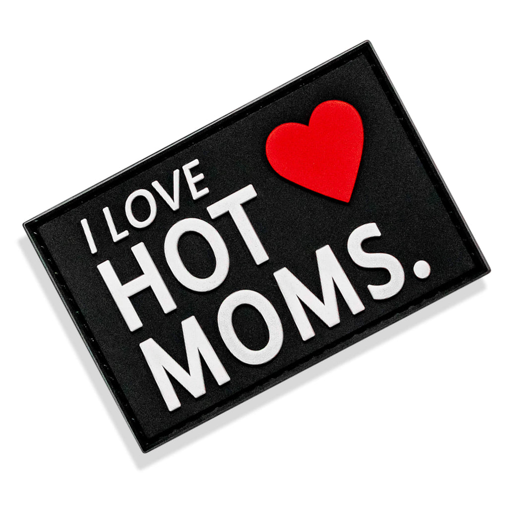 I Love Hot Moms' PVC Patch