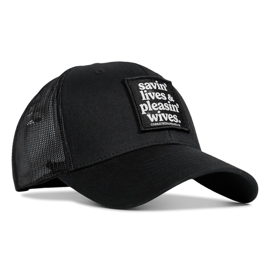 SAVIN' LIVES & PLEASIN' WIVES Patch SnapBack Hat