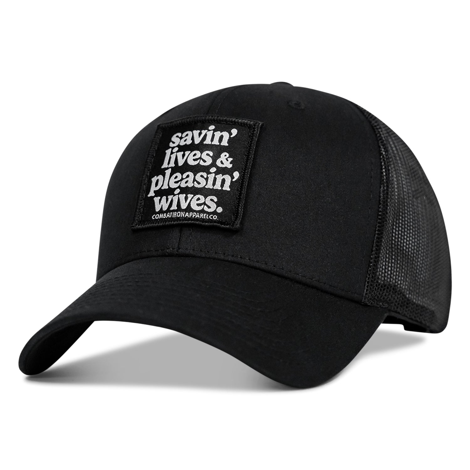 SAVIN' LIVES & PLEASIN' WIVES Patch SnapBack Hat
