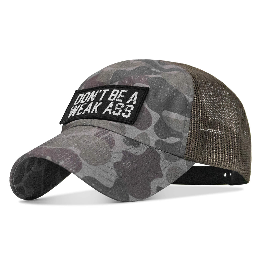 Don't Be A Weak Ass Patch Ripstop Snapback Hat