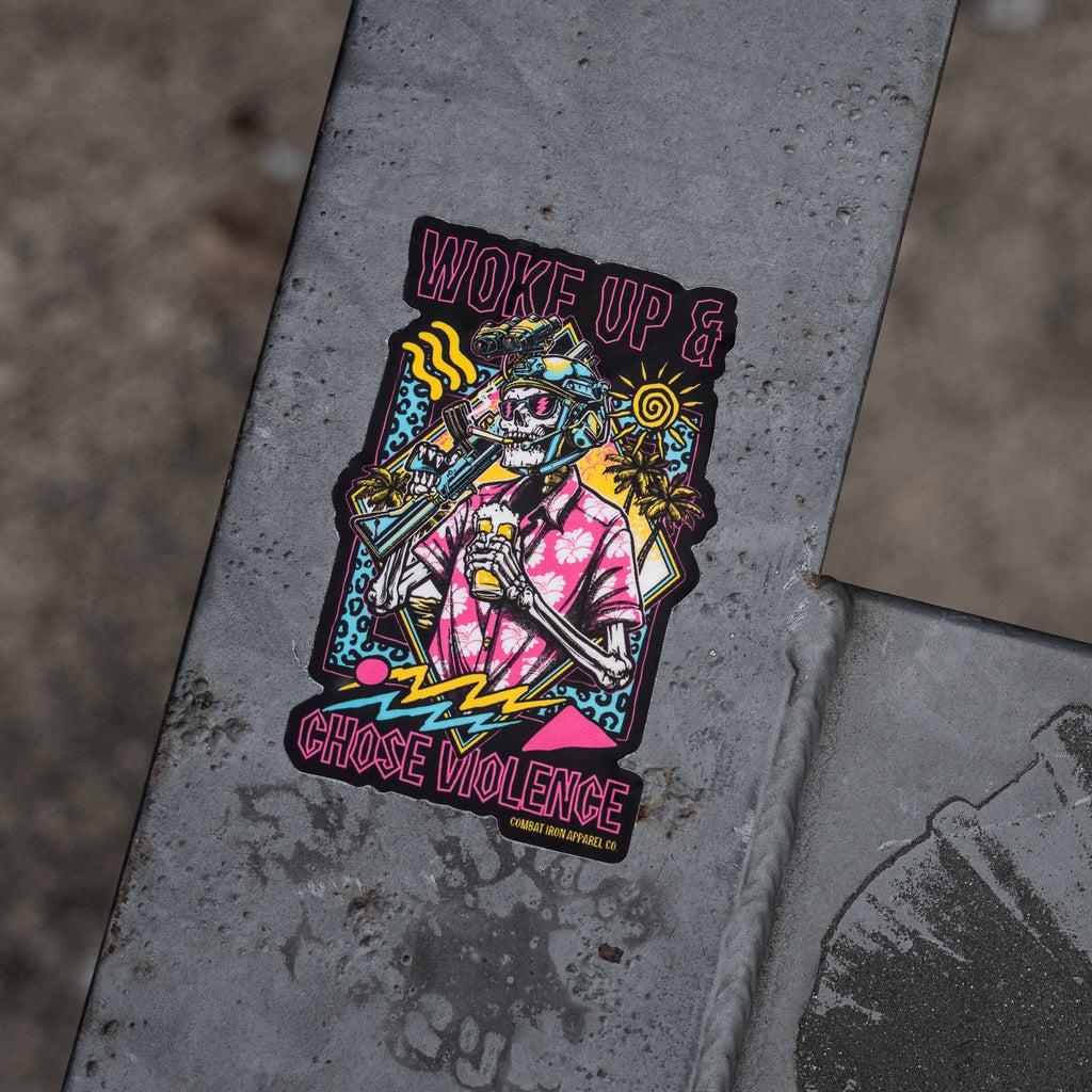 Woke Up & Chose Violence Decal Sticker