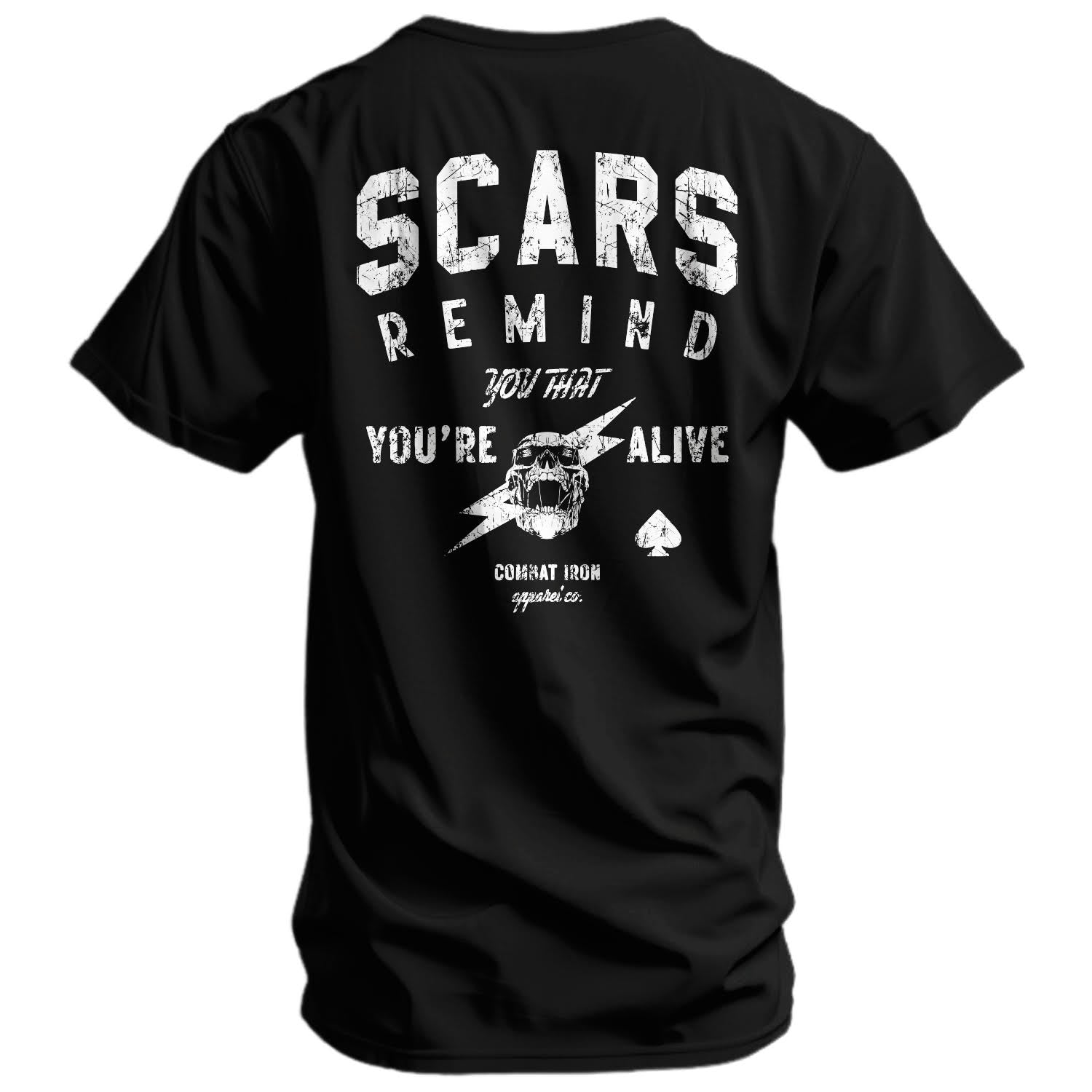 Scars Remind You That You're Alive Men's T-Shirt