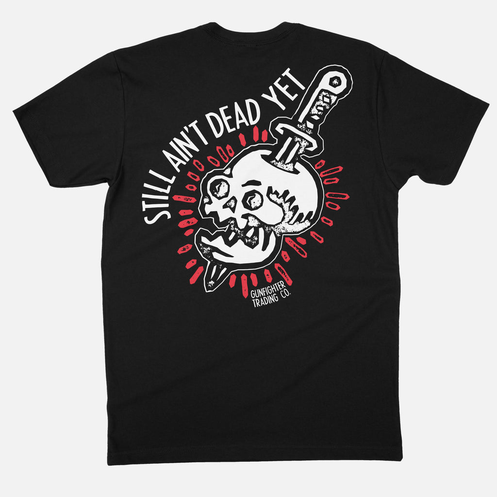 STILL AINT DEAD YET TEE