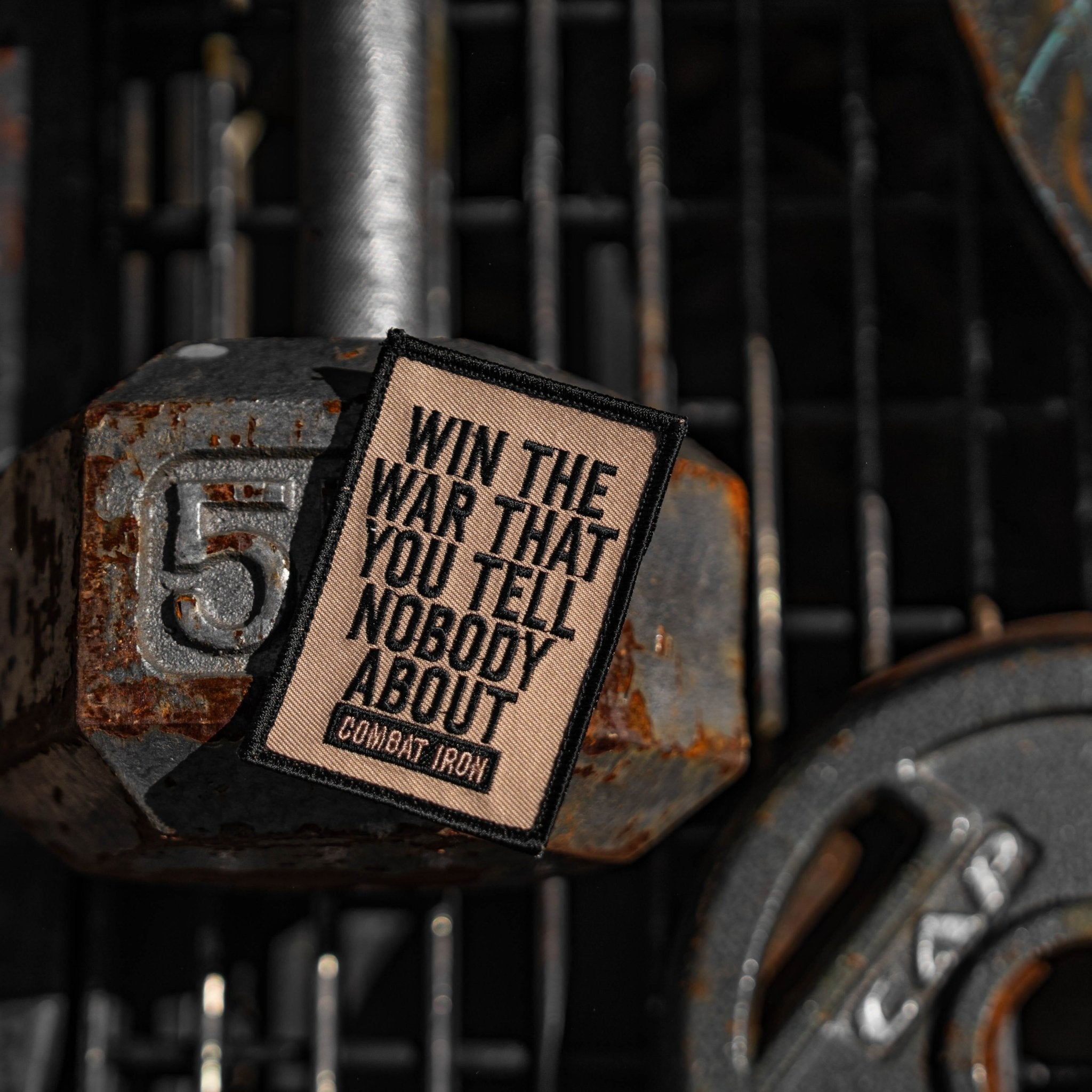 Win The War That You Tell Nobody About Embroidered Patch