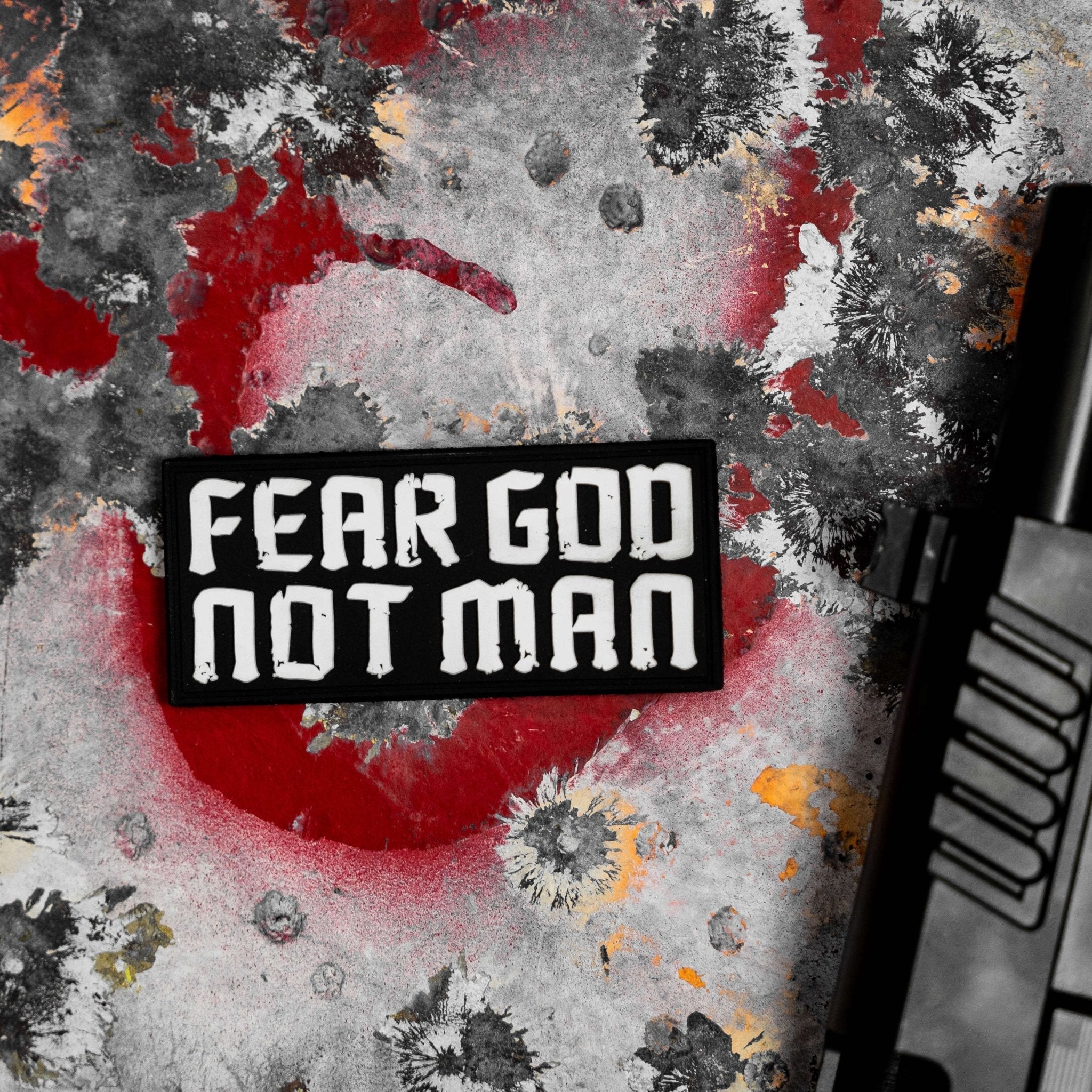 Fear God. Not Man. PVC Patch
