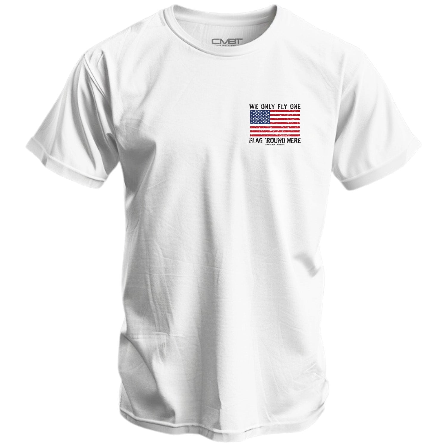 Only Flag We Fly 'Round Here Men's T-Shirt