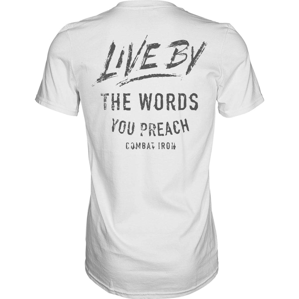 LIVE BY THE WORDS YOU PREACH MEN'S T-SHIRT