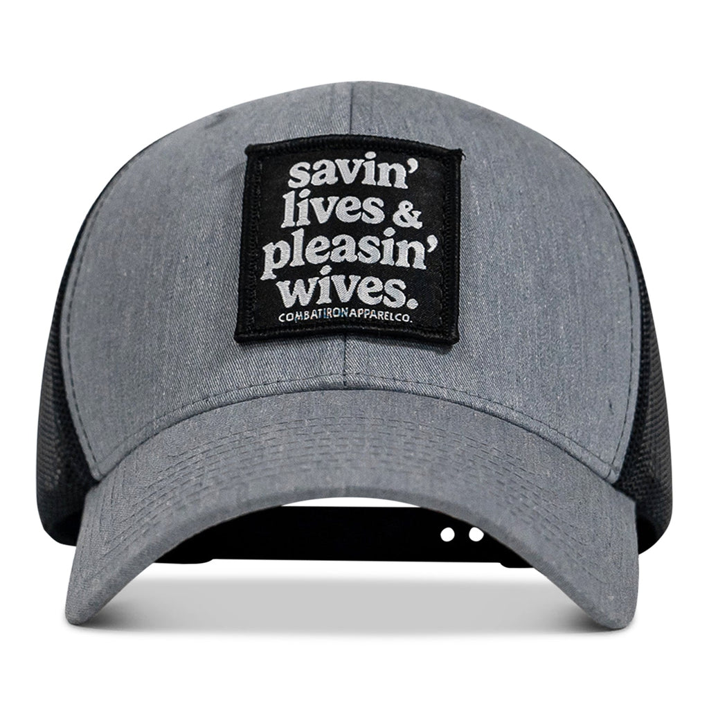 SAVIN' LIVES & PLEASIN' WIVES Patch SnapBack Hat