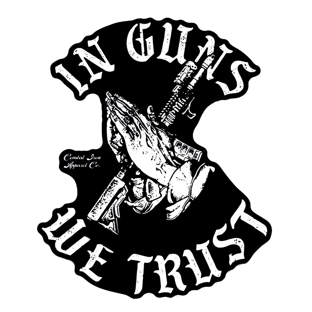 In Guns We Trust Decal