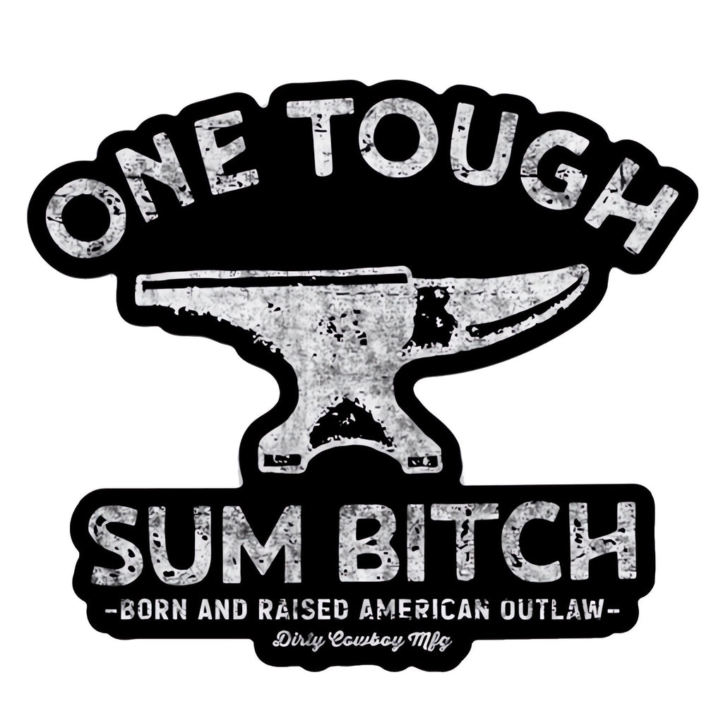 One Tough Sum Bitch Decal